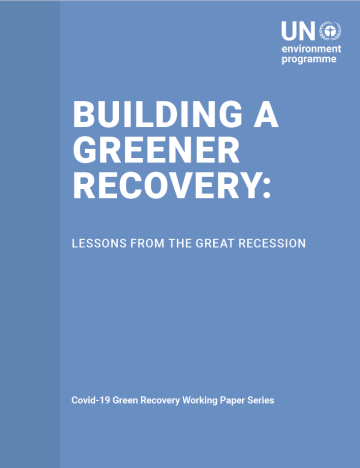 Building a Greener Recovery_ Lessons from the great recession_UNEP